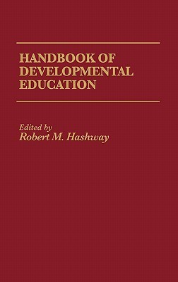 Handbook of Developmental Education: