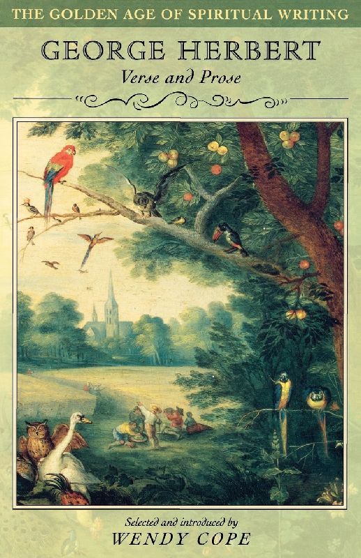 George Herbert - Verse and Prose
