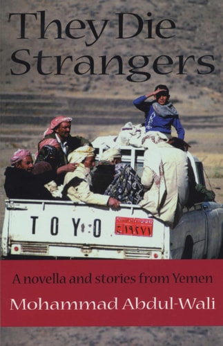 They Die Strangers (Modern Middle East Literature in Translation)