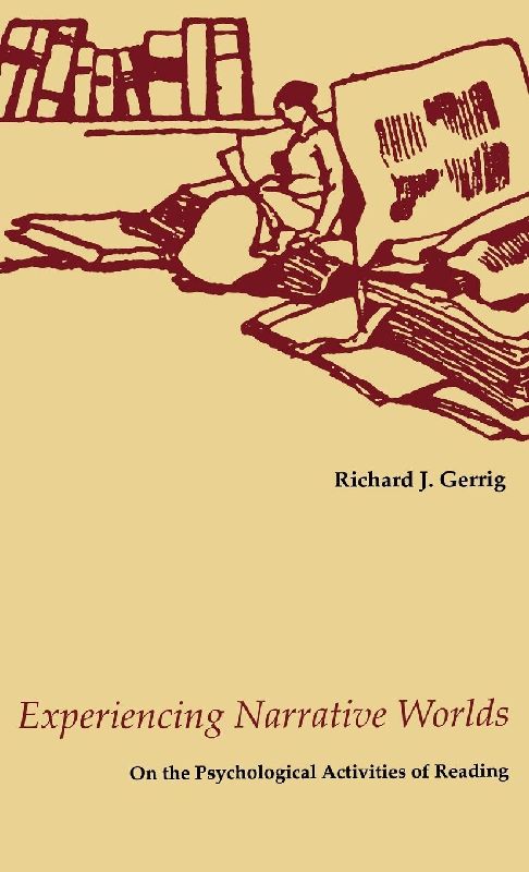 Experiencing Narrative Worlds