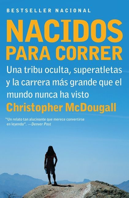 Nacidos Para Correr / Born to Run