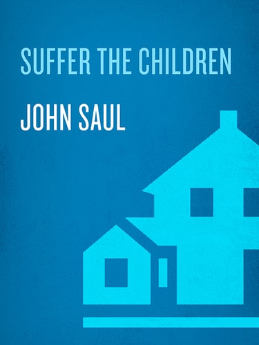 Suffer the Children: A Novel