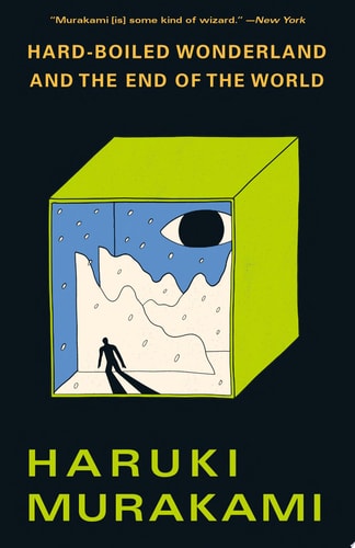 Hard-Boiled Wonderland and the End of the World (Vintage International)