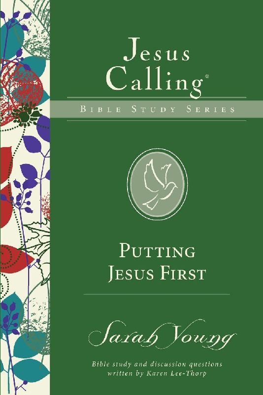 The Putting Jesus First