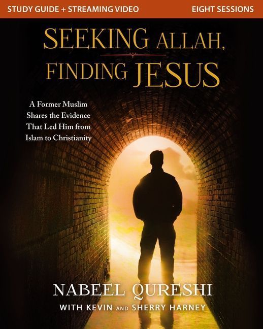 Seeking Allah, Finding Jesus Study Guide Plus Streaming Video
