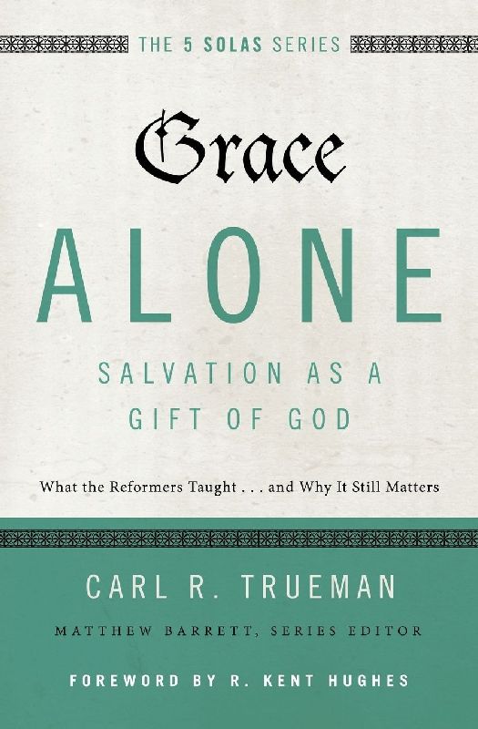 The Grace Alone---Salvation as a Gift of God
