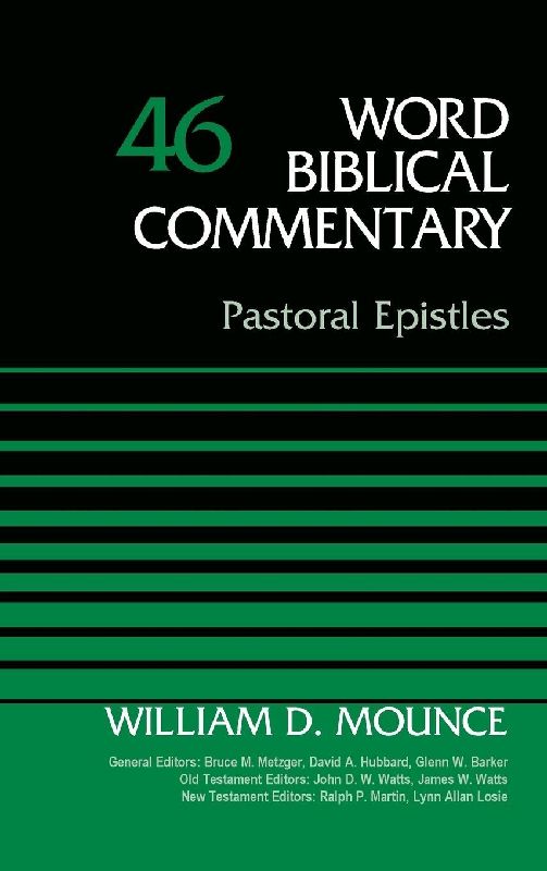 The Pastoral Epistles, Volume 46