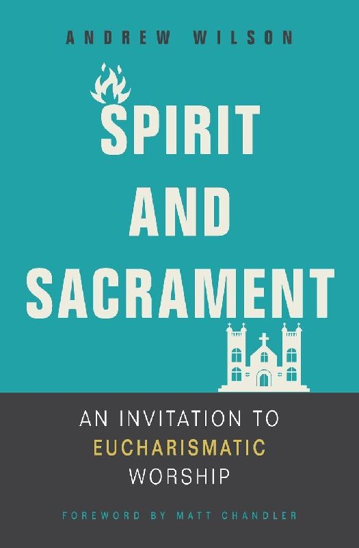 The Spirit and Sacrament