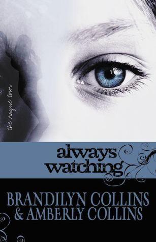 Always Watching (The Rayne Tour, Book 1)