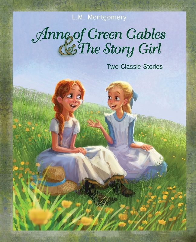 The Anne of Green Gables and the Story Girl