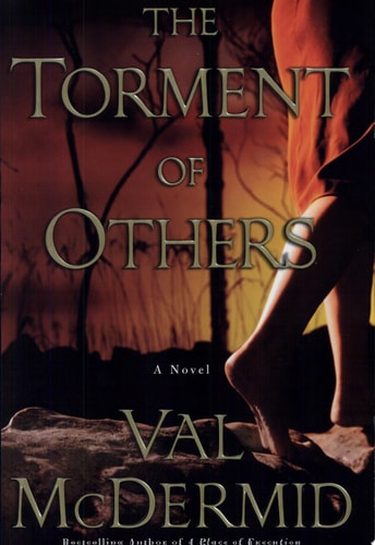 The Torment of Others: A Novel (Dr. Tony Hill and Carol Jordan Mysteries)
