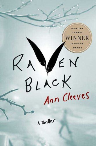 Raven Black: Book One of the Shetland Island Quartet (Shetland Island Mysteries)