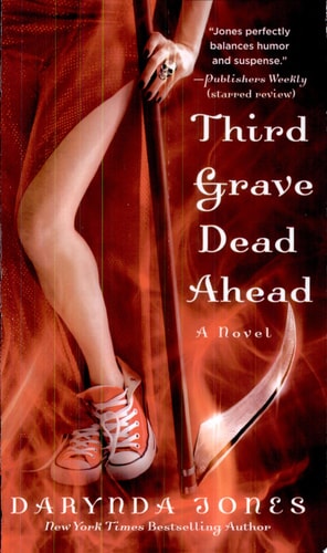 Third Grave Dead Ahead (Charley Davidson, Band 3)