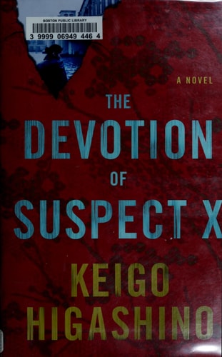 The Devotion of Suspect X: A Detective Galileo Novel (Detective Galileo Series)