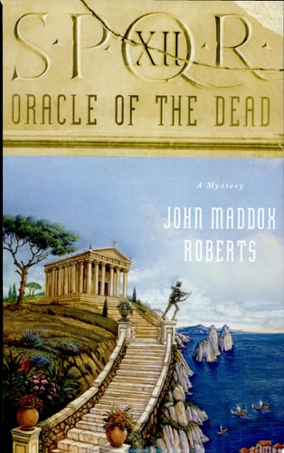 SPQR XII: Oracle of the Dead (The SPQR Roman Mysteries)