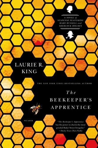The Beekeeper's Apprentice: or, On the Segregation of the Queen (A Mary Russell Mystery)