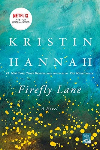 Firefly Lane: A Novel