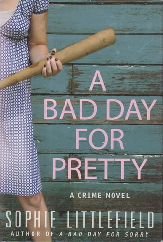 A Bad Day for Pretty