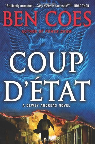 Coup d'Etat (A Dewey Andreas Novel)