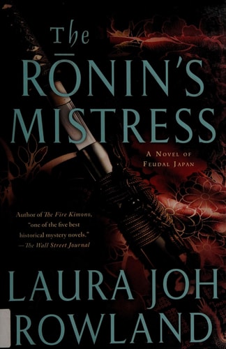The Ronin's Mistress: A Novel (Sano Ichiro Novels)