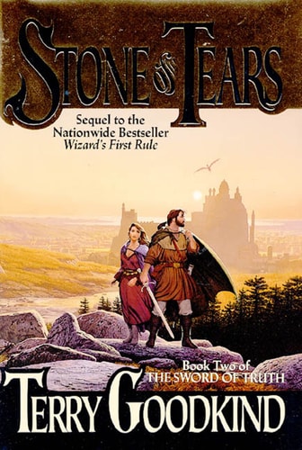 Stone of Tears (Sword of Truth, Book 2)