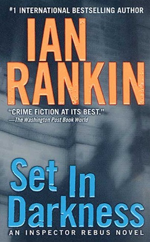 Set in Darkness: An Inspector Rebus Novel (Inspector Rebus Novels)