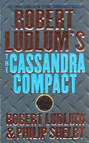 The Cassandra Compact (Covert-One, No. 2)