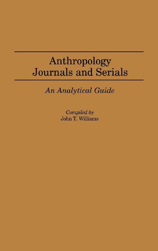 Anthropology Journals and Serials