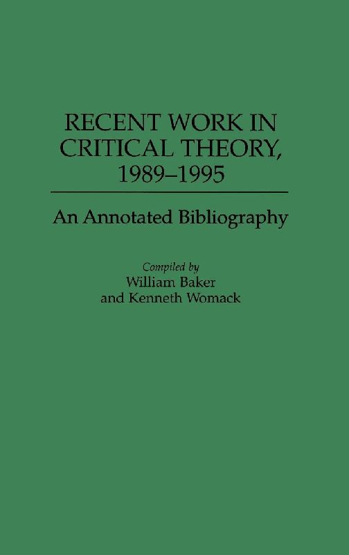 Recent Work in Critical Theory, 1989-1995