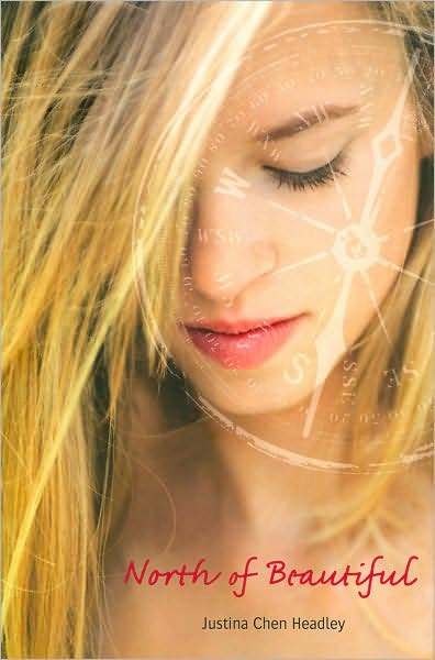 North of Beautiful (A Justina Chen Novel)
