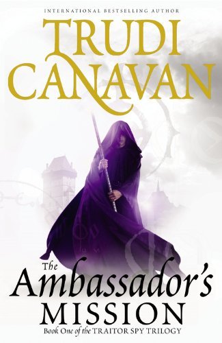The Ambassador's Mission (The Traitor Spy Trilogy, Band 1)