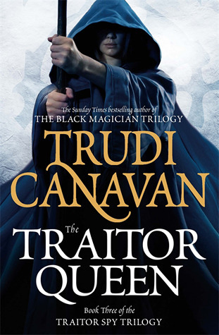 The Traitor Queen (The Traitor Spy Trilogy, 3, Band 3)
