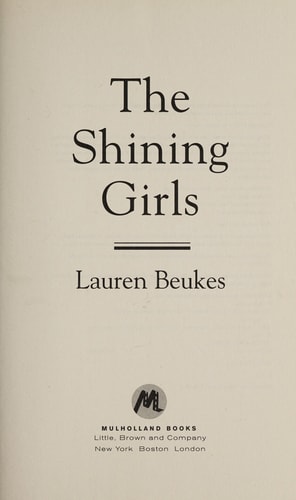 The Shining Girls: A Novel