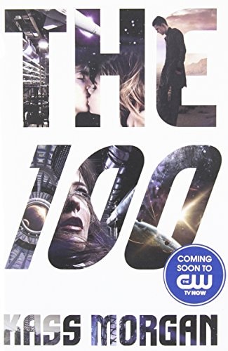 The 100 (The 100, 1, Band 1)