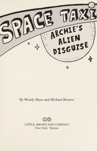 Space Taxi: Archie's Alien Disguise (Space Taxi, 3)