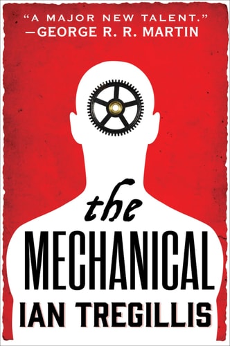 The Mechanical (The Alchemy Wars Book 1)