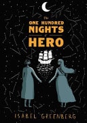 One Hundred Nights of Hero: A Graphic Novel
