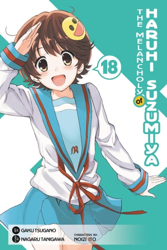 The Melancholy of Haruhi Suzumiya, Vol. 18 - manga (The Melancholy of Haruhi Suzumiya (manga), 18) (Volume 18)