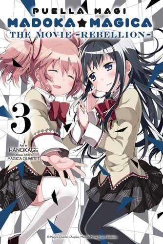 Puella Magi Madoka Magica: The Movie -Rebellion-, Vol. 3 (Puella Magi Madoka Magica: The Movie -Rebellion-, 3)