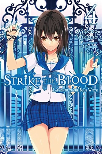 Strike the Blood, Vol. 4 - light novel (Strike the Blood (light novel), 4)