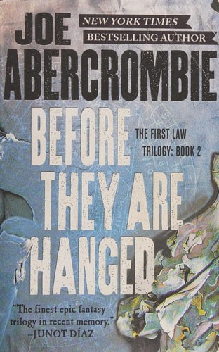 Before They Are Hanged (The First Law Trilogy, 2)