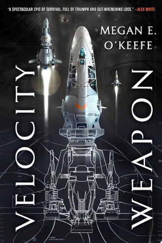Velocity Weapon (The Protectorate Book 1)