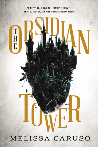 The Obsidian Tower (Rooks and Ruin Book 1)