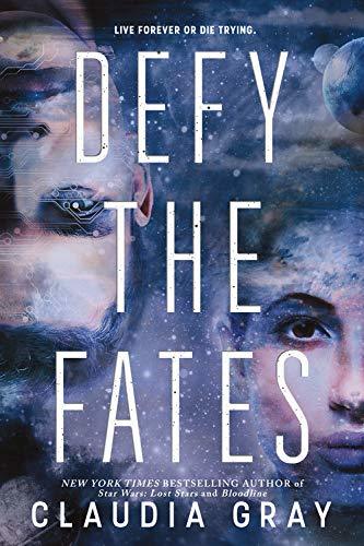 Defy the Fates (Defy the Stars, 3)
