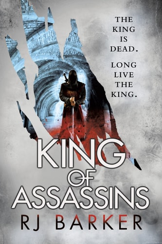 King of Assassins (The Wounded Kingdom Book 3)