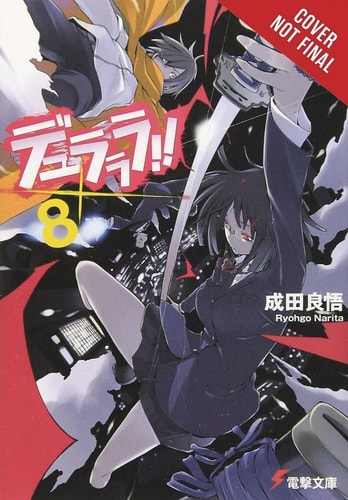 Durarara!!, Vol. 8 (Durarara!! (novel), 8)