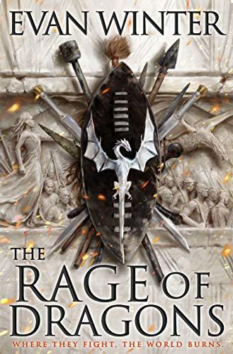 The Rage of Dragons (The Burning Book 1)