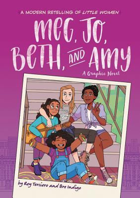 Meg, Jo, Beth, and Amy: A Modern Graphic Retelling of Little Women (Classic Graphic Remix, 1)