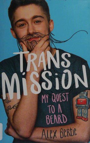 Trans Mission: My Quest to a Beard