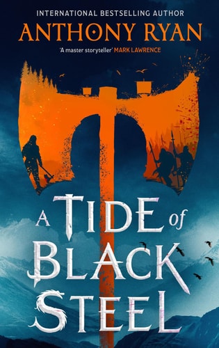 A Tide of Black Steel (Age of Wrath, 1)